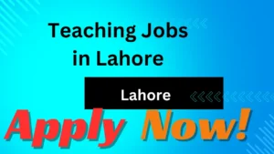Male and Female Teaching Jobs in Lahore March Online Apply